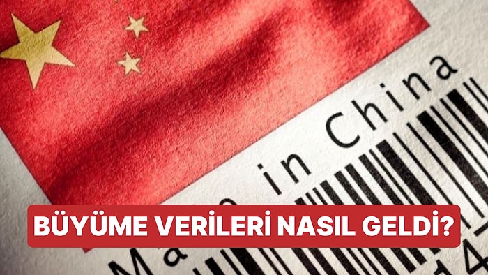 Canları Açıklamak İstedi! Çin Verilerinde Büyüme, Hedefin Gerisinde Kalırken, Beklentileri Aştı