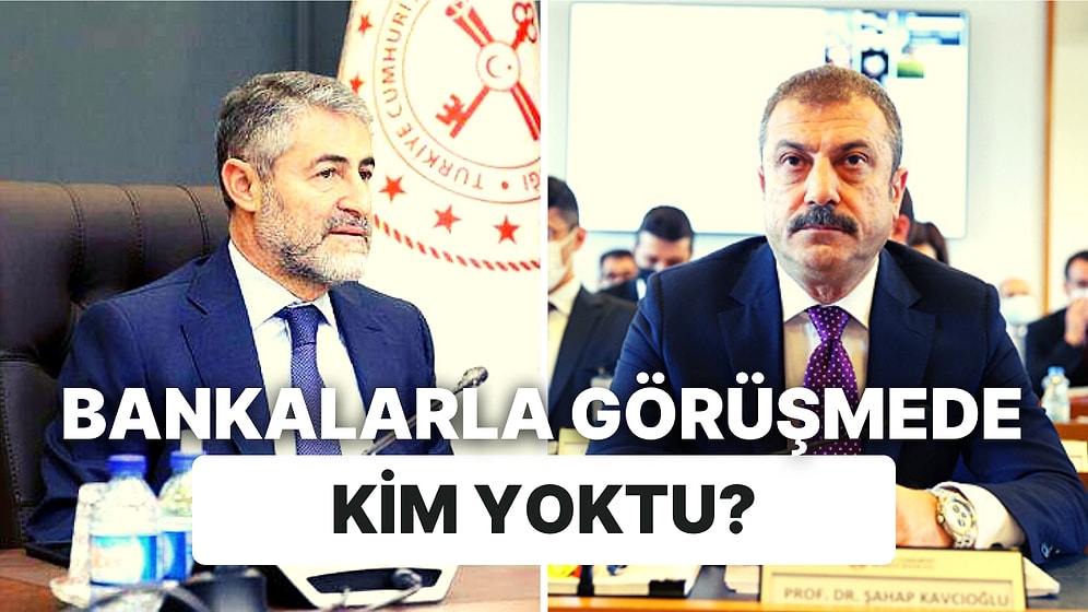 Bakan, Banka Yöneticileriyle Görüştü: Neden Şikayet Ettiler? Nebati, Financial Times Röportajında Ne Dedi?