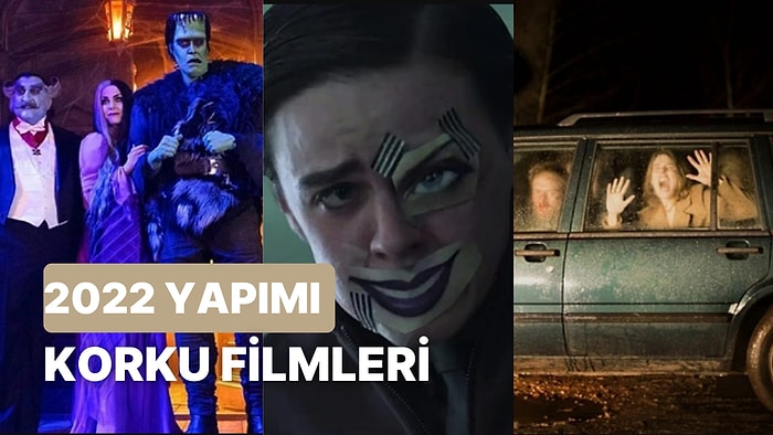 Cadılar Bayramı'ndan Önce İzleyebileceğiniz 2022'de Gözden Kaçan 22 Korku Filmi