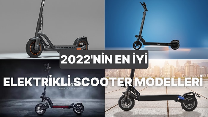 Kullananların Tavsiye Ettiği En İyi Elektrikli Scooter Önerileri