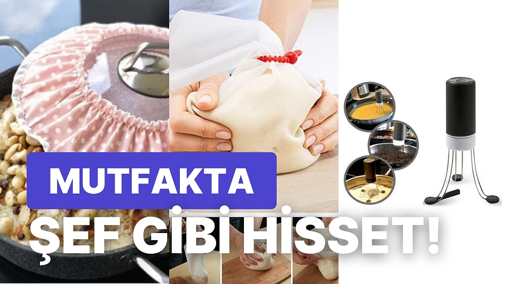 Arası İyi Olmayanlara Bile Mutfağı Sevdirecek Birbirinden Pratik Mutfak Gereçleri