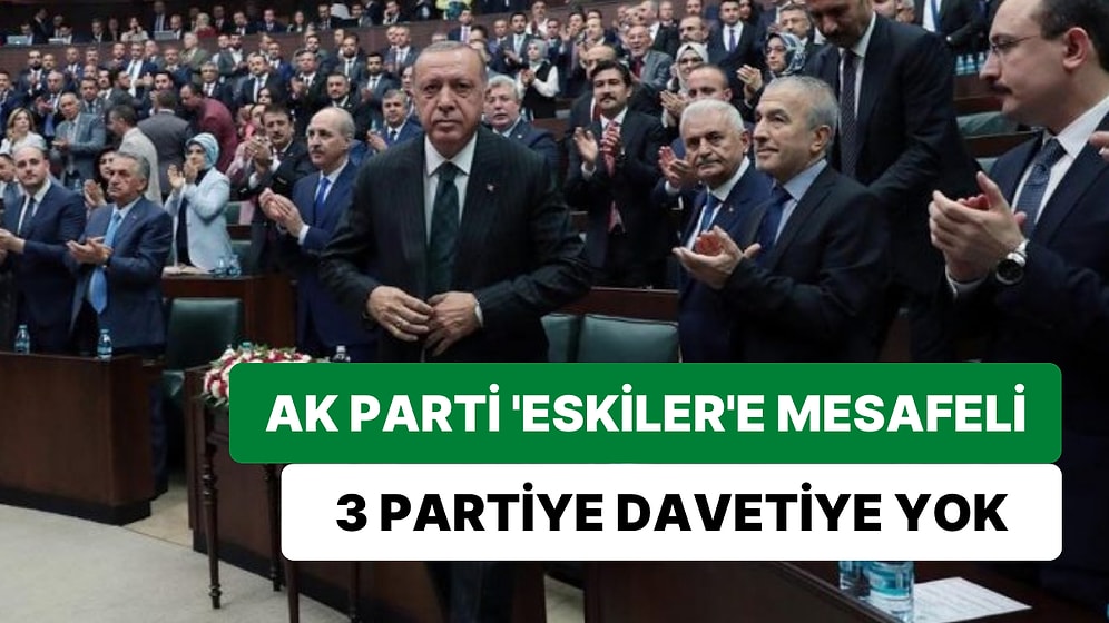 AK Parti'nin Toplantısına 11 Parti Çağrıldı, Üç Partiye Davetiye Yok