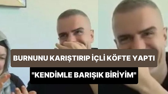 Berdan Mardini Burnunu Karıştırıp İçli Köfte Yaptı: 'Kendimle Çok Barışık Biriyim, Sıkıntı Tunne'