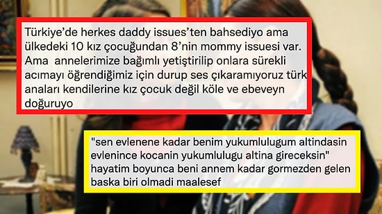 Ülkemizdeki Çoğu Kız Çocuğunun Annesi ile Sorunları Olduğunu İddia Eden Tartışma Sosyal Medya Gündeminde