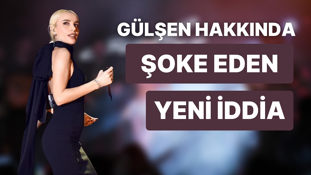 Yurt Dışı Yasağı 250 Bin TL'lik Güvenceyle Kaldırılmıştı: Gülşen'in Ülkeyi Terk Edeceği İddiası Gündem Oldu