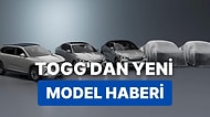 Türkiye'de ''Devrim'' ile Başlayan TOGG Bir Müjde Daha Verdi: TOGG'un Yeni Modelleri Tanıtıldı!