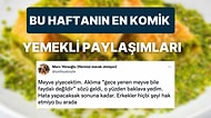 Yemeklerle İlgili Yaptıkları Çok Komik Paylaşımlarla Hepimize Kahkaha Attıran Haftanın Eğlenceli Kullanıcıları