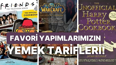 Friends'teki Hindiden Harry Potter'daki Sofralara: Favori Yapımlarımızdaki Yemeklerin Tarifini Veren 10 Kitap