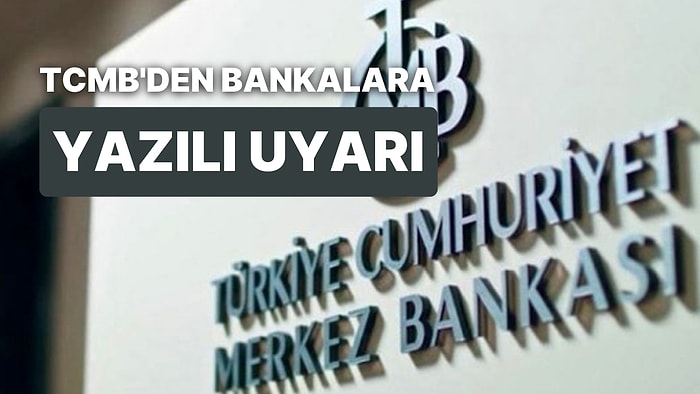 Merkez Bankası'ndan Bankalara 4 Madde Yazılı Uyarı: Krediler KKM'ye Gidiyor, Mesai Dışı Döviz İşlemi Yapılıyor