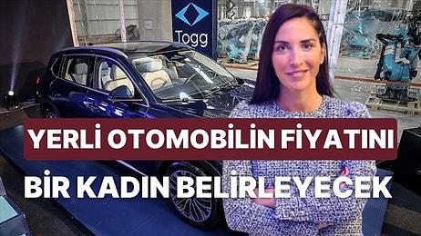 Yerli Otomobilin Fiyatını Bir Kadın Belirleyecek: TOGG'da Kasa İrem Sadıkoğlu'na Emanet!