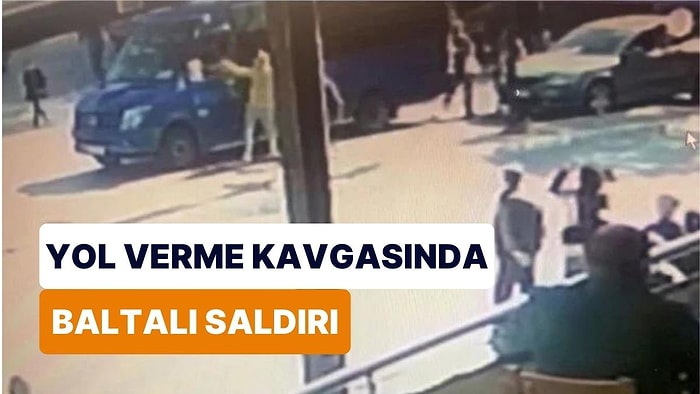 İstanbul'da Yol Verme Kavgasında Baltalı Saldırı