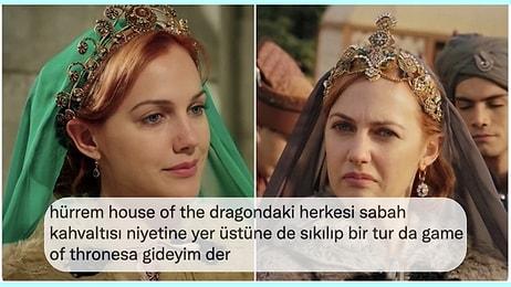 House of Dragon Evrenine Giren Hürrem Sultan'dan Kira Pazarlıklarına Son 24 Saatin Viral Tweetleri