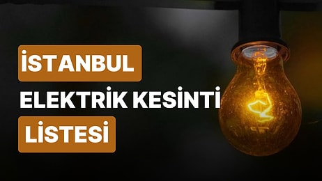 3 Kasım Perşembe İstanbul'daki Planlı Elektrik Kesintileri: Elektrikler Ne Zaman Gelecek?