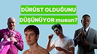 Dürüst Olduğunu Düşünüyor musun?