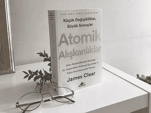 7. James Clear- Atomik Alışkanlıklar