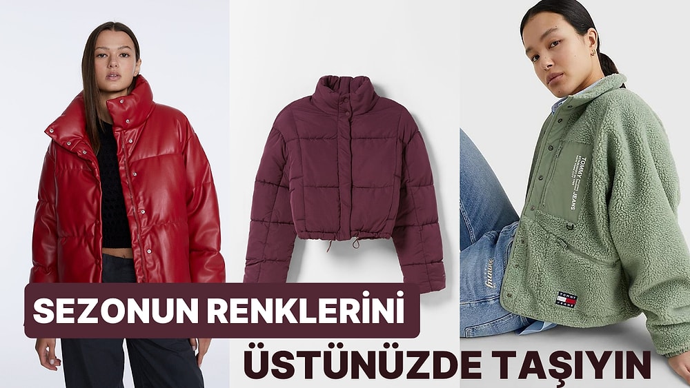 Renkleriyle Soğuk Havada İçinizi Isıtacak 11 Renkli Mont Tavsiyesi