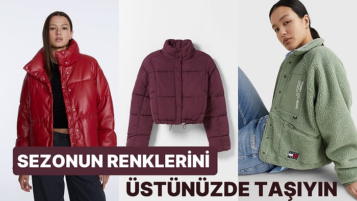 Renkleriyle Soğuk Havada İçinizi Isıtacak 11 Renkli Mont Tavsiyesi