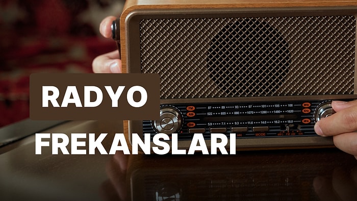 Güncel Radyo Kanal Frekansları Listesi: Radyo Kanal Frekansları Nasıl Ayarlanır?