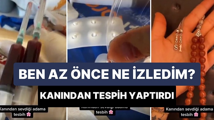 Bunu da Görmedik Demeyiz: Sevdiği Adam İçin Kanından Tespih Yaptırdı