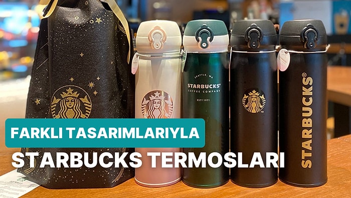 “En İyisi Bende” Demek İsteyenlere Tasarımıyla Kıskandıracak Birbirinden Güzel Starbucks Termosları