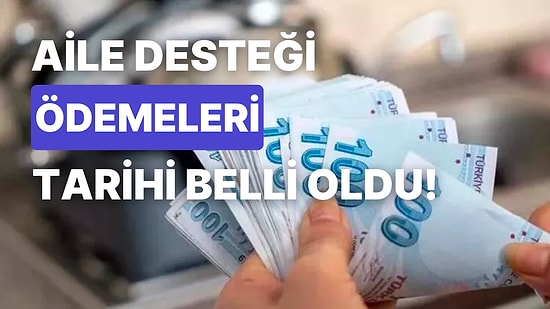Aile Destek Paketi Ödemeleri Ne Zaman Gerçekleşecek? Aile Destek Paketi Kaç TL Olacak?