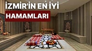 İzmir'de Gidilebilecek En İyi ve En Temiz Hamamlar