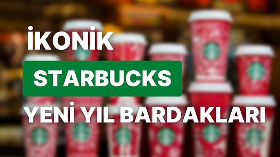 En Sevdiğimiz İçeceklerin Ev Sahibi Starbucks Bardaklarının Geçmişten Günümüze Değişen Yeni Yıl Konseptleri