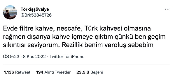 4. Kahve yüzünden insan geçim sıkıntısı çekmemeli ama neyse...