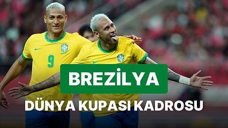 Brezilya'nın 2022 Dünya Kupası Kadrosu Açıklandı! Brezilya 2022 Dünya Kupası Kadrosu