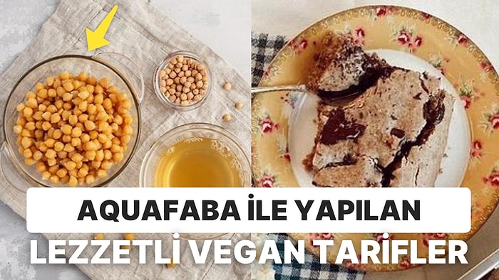 Vegan Beslenenler İçin Yumurtanın Yerini Dolduran ve Nohut Suyundan Yapılan "Aquafaba"lı Pratik Tarifler