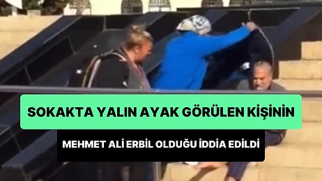 Mehmet Ali Erbil'in Kadıköy'de Yalın Ayak Görüntülendiği İddia Edildi