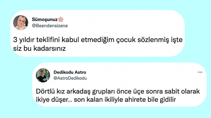 Dörtlü Kız Arkadaş Gruplarının Ortak Kaderinden Erkeklerin Sadakat Seviyesine Son 24 Saatin Viral Tweetleri