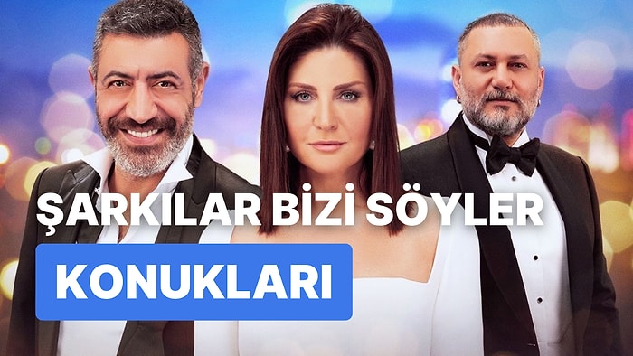 Şarkılar Bizi Söyler 12 Kasım Cumartesi Konukları Kimdir? Şarkılar Bizi Söyler Konsepti Nedir?