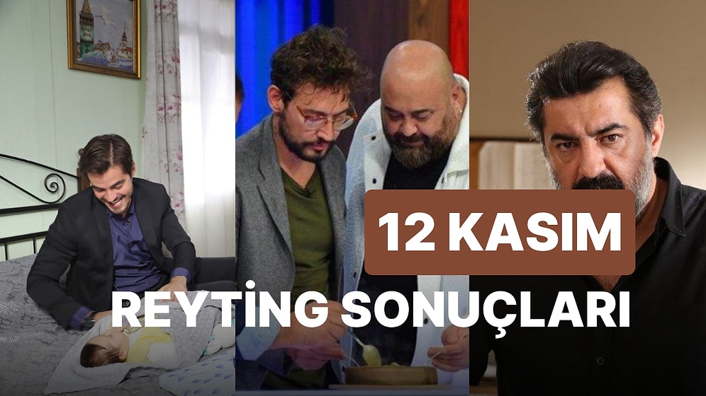 12 Kasım 2022 Reyting Sonuçları Açıklandı: Hangi Yapım Reyting Sıralamasında Birinci Oldu?