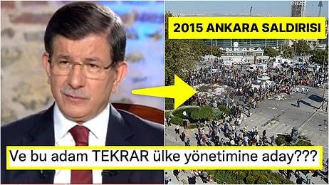 Ahmet Davutoğlu'nun Başbakanken Söylediği 'Ankara Saldırısı Oylarımızı Yükseltti' Cümlesi Tekrar Gündemde