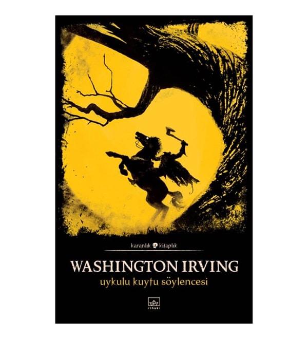 15. Uykulu Kuytu Söylencesi - Washington Irving