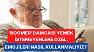 Aman Dikkat, Goygoyculara Malzeme Olabilirsiniz: X, Y ve Z Kuşağı Emojileri Ne Amaçla Kullanıyor?