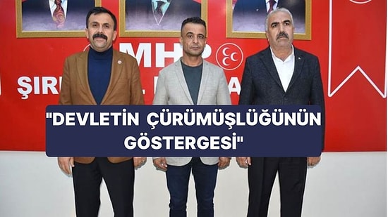 Şırnak Valiliği'nin MHP'li İlhan Hakkında Açıklama Yapmasına Muhalefetten Tepki Yağdı