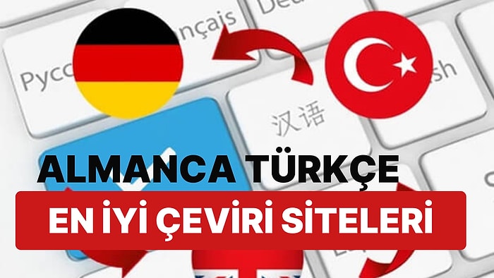 Bir Tercümandan Öneriler: Almanca Türkçe Çeviri İçin En İyi Siteler