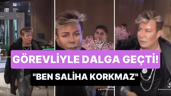 Fatih Ürek, Adını Soran Görevliyle Dalga Geçti: 'Ben Saliha Korkmaz'