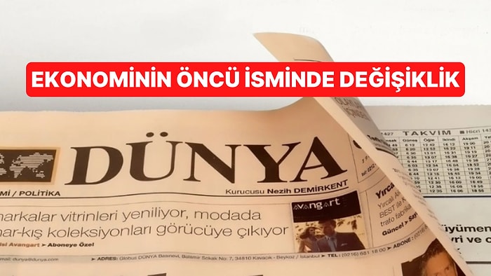 Ekonominin 'Dünya'sı Yayın Hayatına Veda Etti!