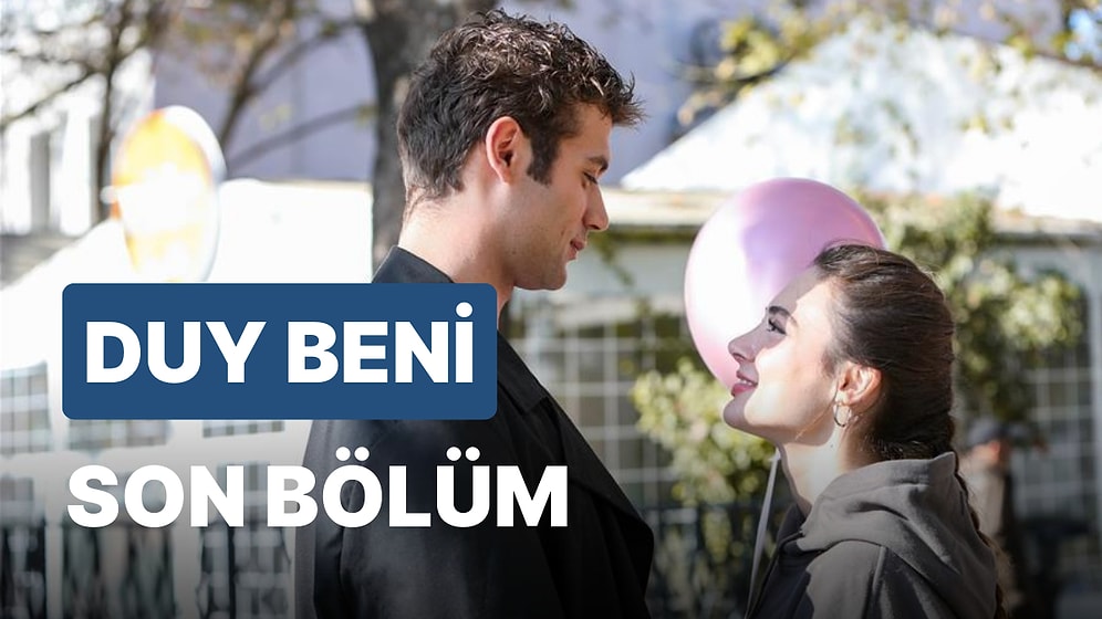 Duy Beni 20. Bölüm İzleme Ekranı: Duy Beni Son Bölüm Tek Parça Full İzle