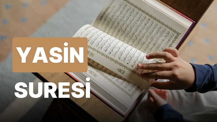 Yasin Suresi Arapça ve Türkçe Okunuşu, Yasin Suresi'nin Meali ve Faziletleri