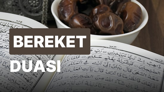 Karınca Duasının Türkçe ve Arapça Okunuşu, Rızık ve İşyeri İçin Bereket Duası