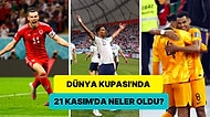 İngiltere Çok Farklı, Hollanda Son Anda! Dünya Kupası'nda Bugün Neler Oldu?