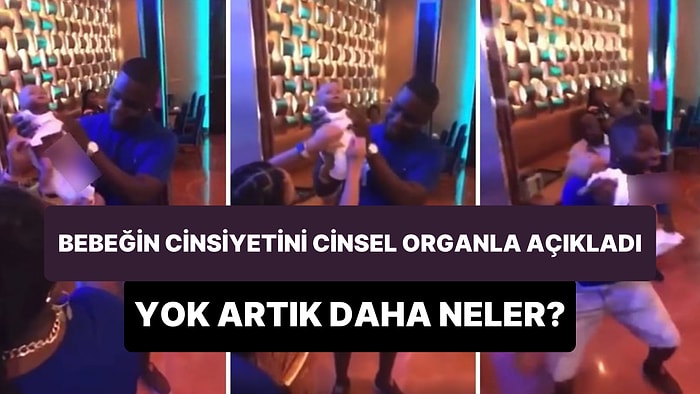 Cinsiyet Açıklama Partileri Kapatılsın: Doğacak Çocuğun Cinsiyetini Oyuncak Bebek Cinsel Organı ile Açıkladı