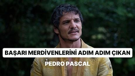 The Last of Us ve The Mandalorian Dizilerinin Yıldızı Pedro Pascal'ın Oyunculuk Kariyerine Yakından Bakıyoruz!