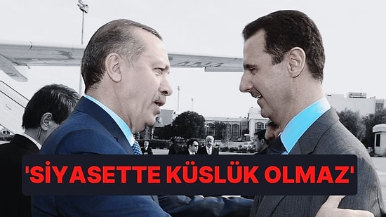Erdoğan'dan Esad'la Görüşmeye Yeşil Işık! 'Siyasette Ebedi Küslük Olmaz'