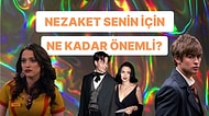 Nezaket Senin İçin Ne Kadar Önemli?