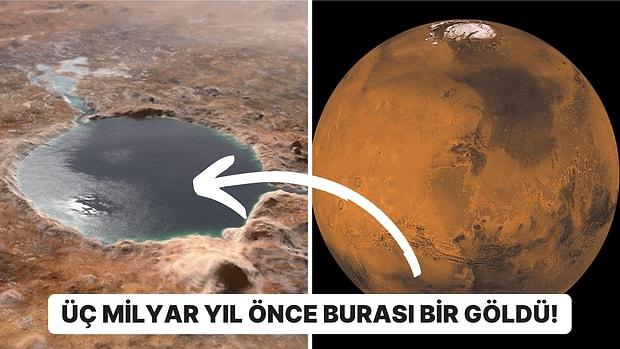 Mars'ta Bulunan Jezero Krateri'nin Bir Zamanlar Göl Olduğu Kesinleşti!